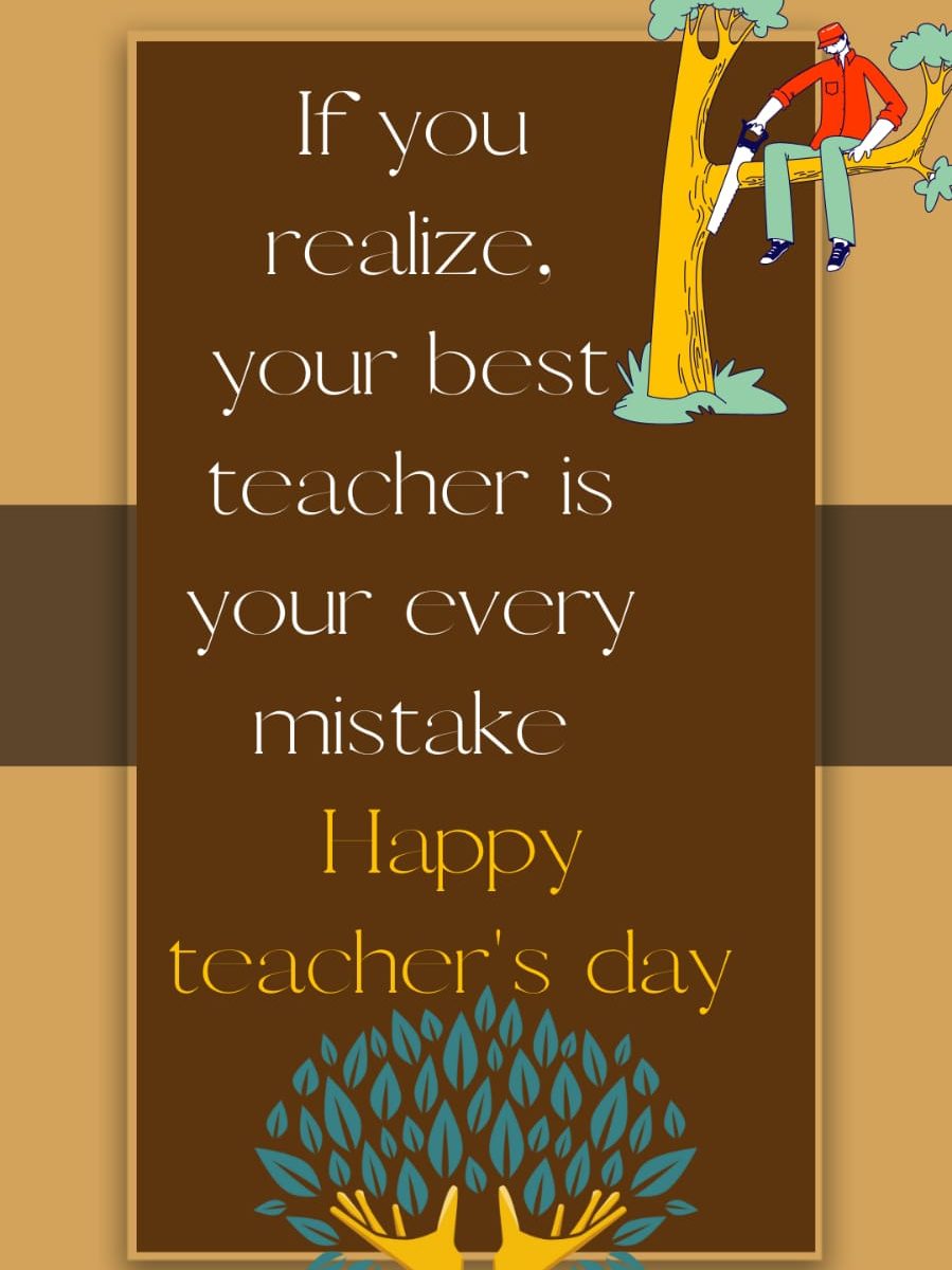 No better teacher than life itself