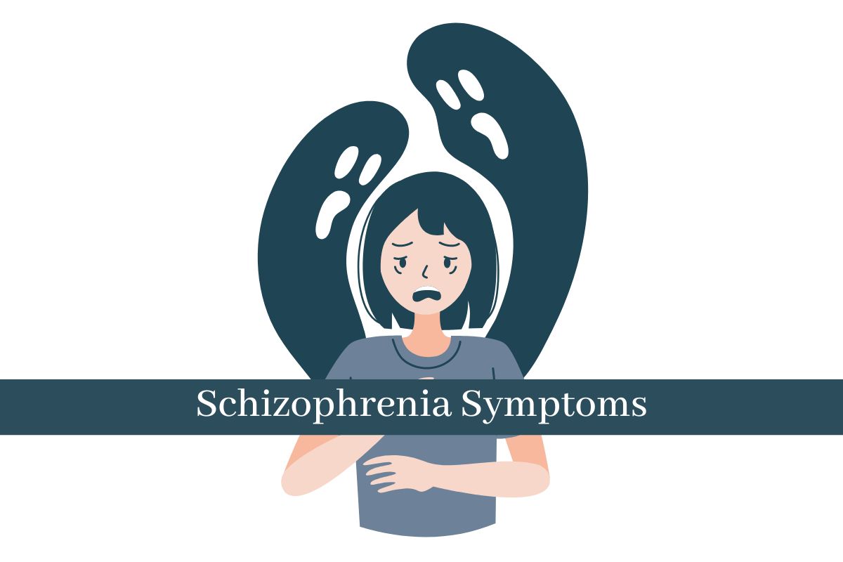 Schizophrenia Symptoms