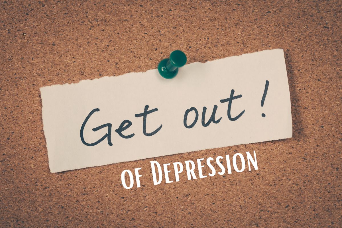 How To Get Out Of Depression